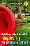  Imagineering: Wie Zukunft gemacht wird