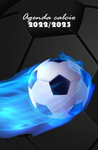 Agenda calcio 2022 2023: Diario scuola 2022-2023 giornaliera 1 giorno per pagina - per ragazza e ragazzo , Diario Elementari , Media, Superiori , calendario scolastico .
