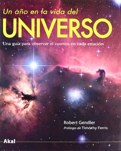 Un año en la vida del Universo: 23 (Astronomía) Un año en la vida del Universo: 23 (Astronomía)