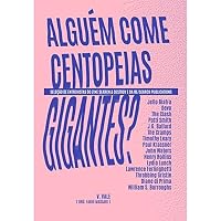 Alguém Come Centopeias Gigantes? (Em Portuguese do Brasil) 856288541X Book Cover