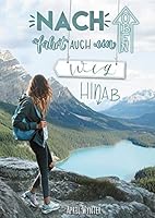 Nach oben führt auch ein Weg hinab 3966983311 Book Cover