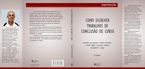 Como escrever trabalhos de conclusão de curso: Instruções para planejar e montar, desenvolver, concl