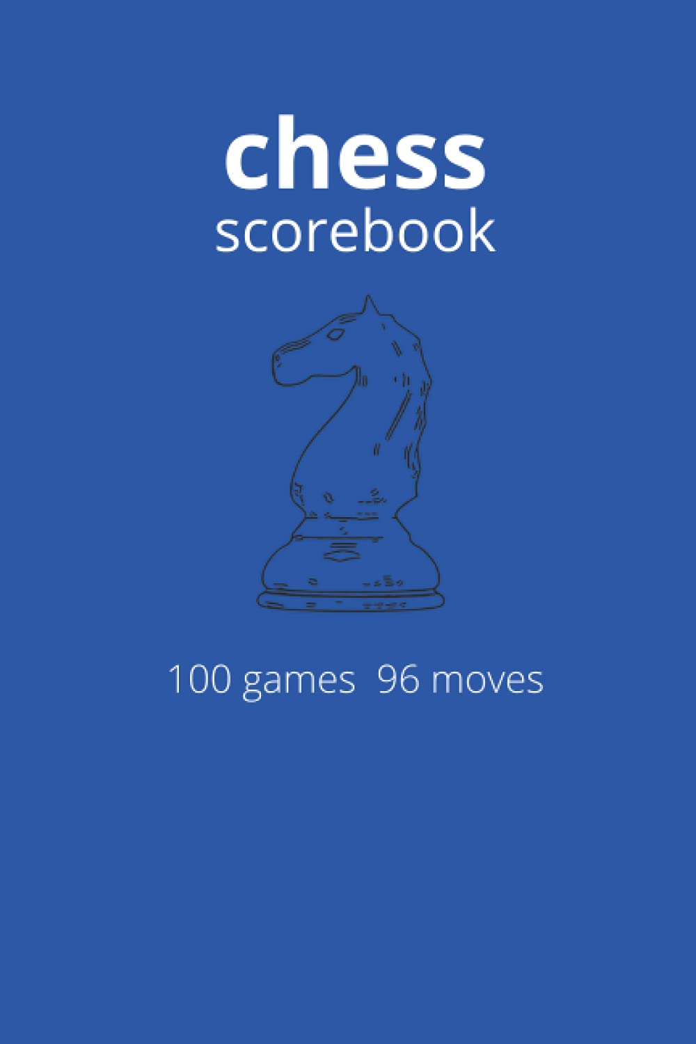 chess scorebook: 100 chess games score sheets with more than 90 moves each