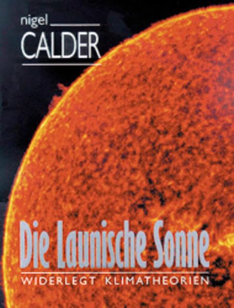 Die launische Sonne: Widerlegt Klimatheorien
