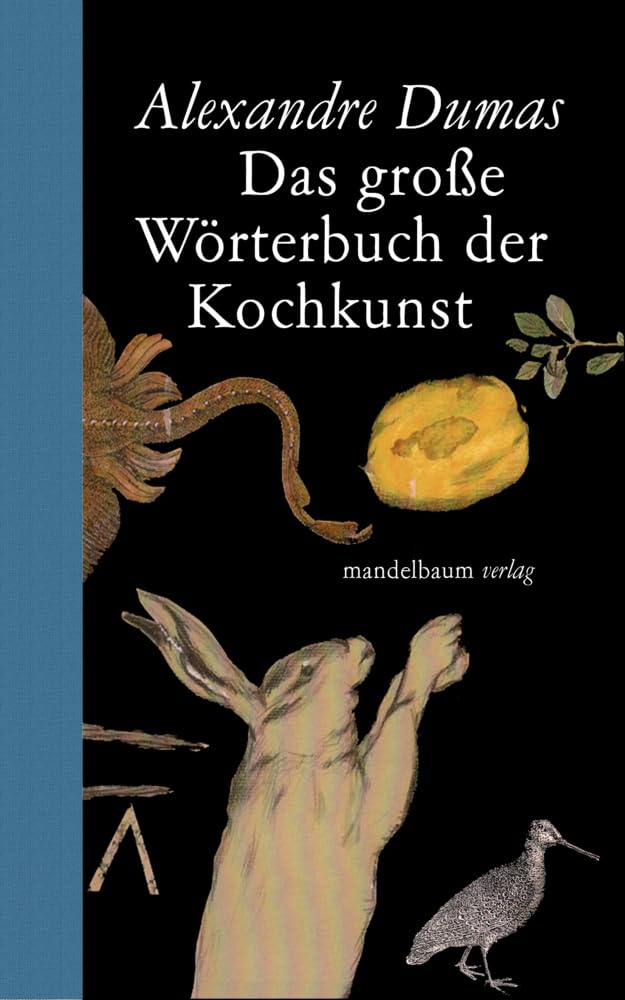 Das große Wörterbuch der Kochkunst (Mandelbaums Feine Gourmandisen)