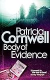 Body of Evidence. Patricia Cornwell