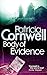Body of Evidence. Patricia Cornwell