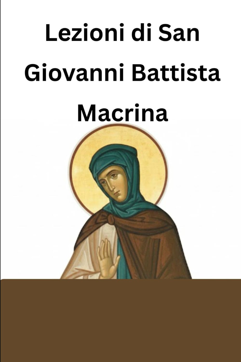 Lezioni di San Giovanni Battista Macrina