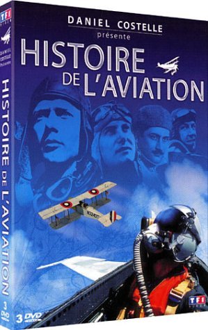 Histoire de l'aviation [DVD]
