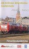 Die schönsten Bahnstrecken Deutschlands 8: Hamburg - Rostock [VHS]