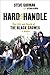 Hard to Handle: The Life and Death of the Black Crowes--A Memoir