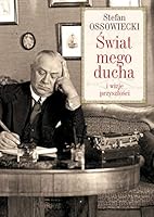 Świat mego ducha i wizje przyszłości 8375655759 Book Cover