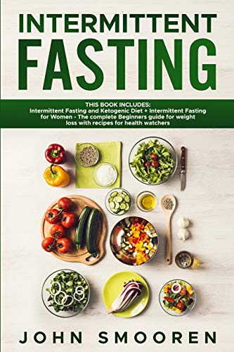 Télécharger Intermittent Fasting: This Book Includes: Intermittent Fasting and Ketogenic Diet + Intermittent Fas Livre eBook France