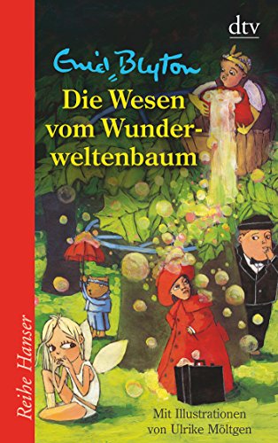 Preisvergleich Produktbild Die Wesen vom Wunderweltenbaum (Reihe Hanser)