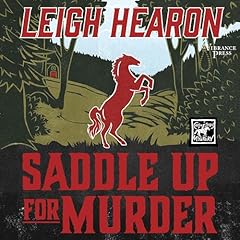 Saddle Up for Murder Audiobook By Leigh Hearon cover art