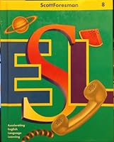 Scott Foresman Esl Grade 8 0673196755 Book Cover