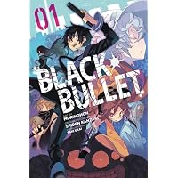 Black Bullet, Vol. 1 (light novel)