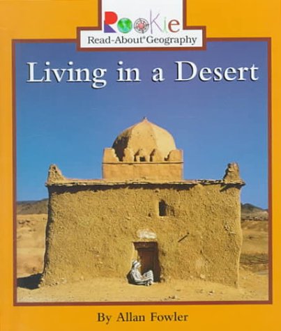 Living in a Desert 0516215604 Book Cover