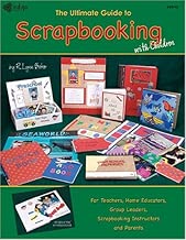 The Ultimate Guide to Scrapbooking with Children