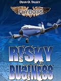 Flyboys - Risky Business