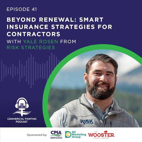 Page de couverture de Beyond Renewal: Smart Insurance Strategies for Contractors with Yale Rosen from Risk Strategies
