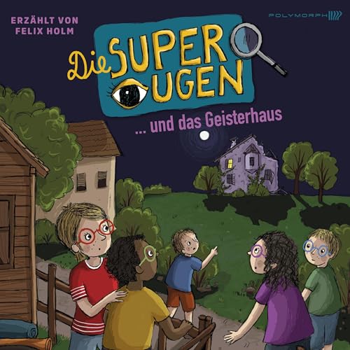 『Die Superaugen und das Geisterhaus』のカバーアート