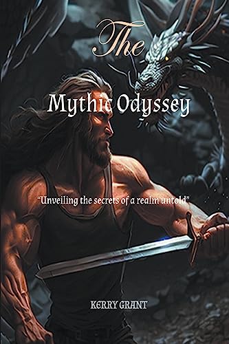 The Mythic Odyssey - Unveiling The Secrets Of A Realm