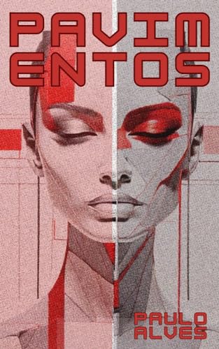 Pavimentos (Sangue e fluidos Livro 2) (Portuguese Edition)