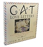 Cat Love Letters: Collected Correspondence of Cats in Love