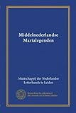 Middelnederlandse Marialegenden (v.2) (Dutch Edition)