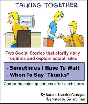 Paperback Social Story - Sometimes I Have to Wait and When to Say Thanks (Talking Together Social Stories) Book