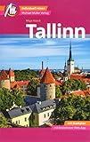 Tallinn MM-City Reiseführer Michael Müller Verlag: Individuell reisen mit vielen praktischen Tipps und Web-App mmtravel.com - Maja Hoock 