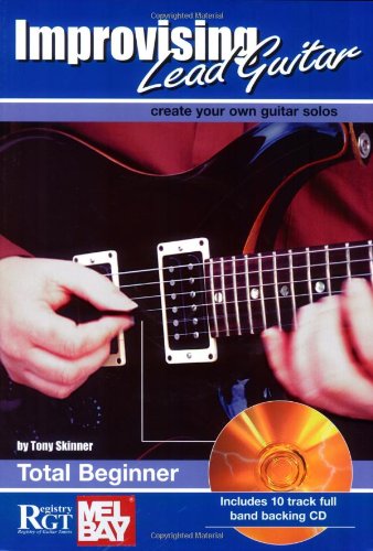 Improvising Lead Guitar Skinner Total Beginner