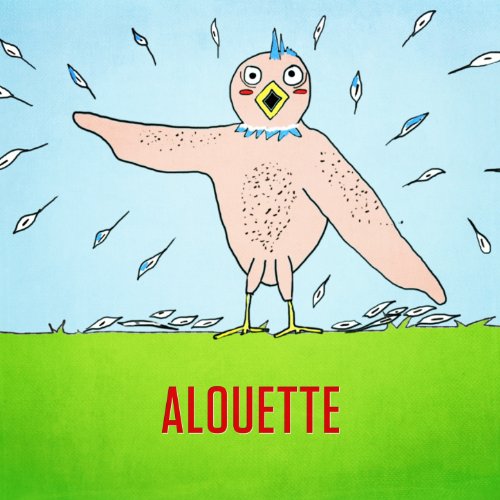 Alouette (Gentille alouette) Single Mister Toony