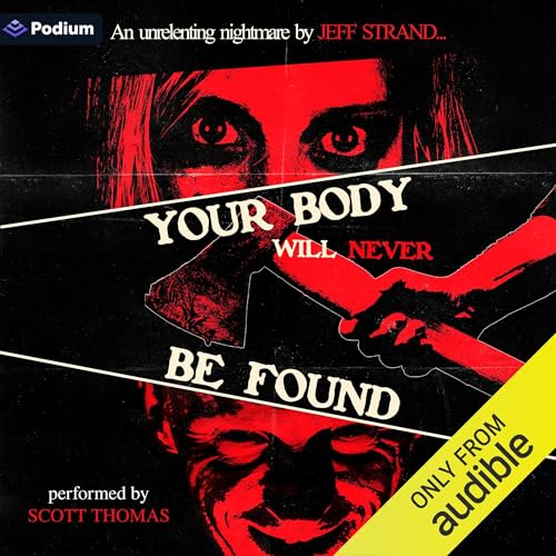 Your Body Will Never Be Found Audiolivro Por Jeff Strand capa