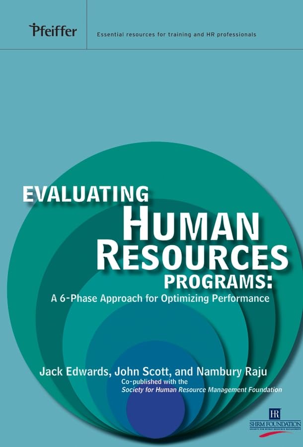 Buy Evaluating Human Resources Programs: A 6-Phase Approach for Optimizing Performance — BookShops.in