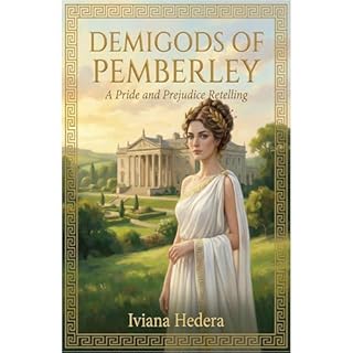 Demigods of Pemberley Audiobook By Iviana Hedera cover art