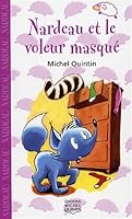 026-NARDEAU ET LE VOLEUR MASQUE 2894352220 Book Cover