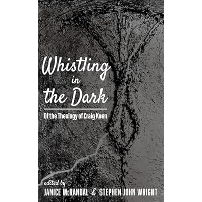 Whistling in the Dark