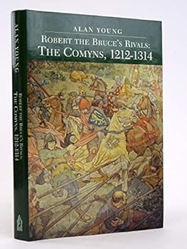 Hardcover Robert the Bruce's Rivals: The Comyns, 1212-1314 Book