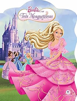Paperback Barbie e as Tres Mosqueteiras [Portuguese_Brazilian] Book