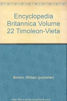 Hardcover Encyclopaedia (Encyclopedia) Britannica: Volume 22, Timoleon To Vieta Book