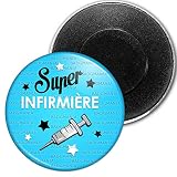 Badgmania Magnet Aimant Frigo 5.9 cm Super Infirmière - Piqure Fond Bleu - Idée Cadeau Métier Santé Humour