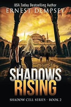 Shadows Rising - Book #2 of the Shadow Cell