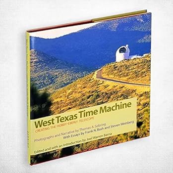 West Texas time machine: Creating the Hobby-Eberly Telescope