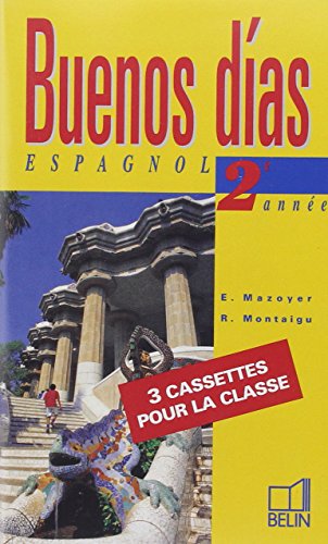Buenos dias 2e année classe de 3 - Classe