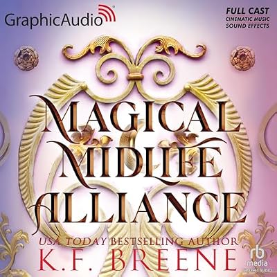 Magical Midlife Alliance (Dramatized Adaptation)