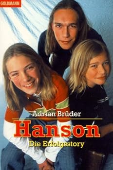 Paperback Hanson. Die Erfolgsstory. [German] Book