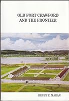 Old Fort Crawford and the Frontier 0966800419 Book Cover