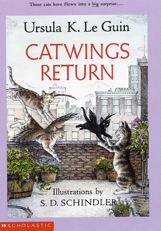 Catwings Return: Ursula K. Le Guin, S. D. Schindler: 9780590428323 ...